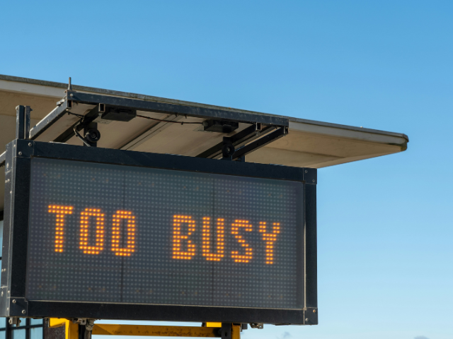 Traffic sign that reads too busy to illustrate the struggle to identify what's important.